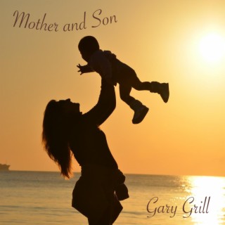 Mother and Son lyrics | Boomplay Music