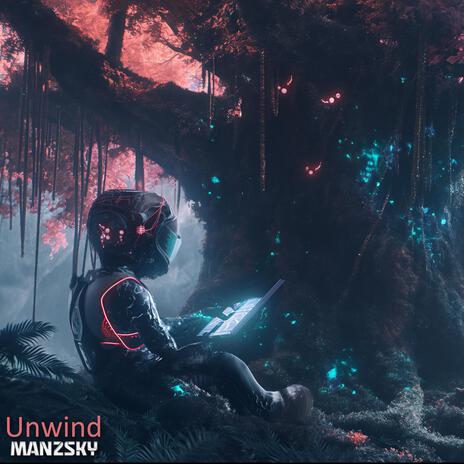 Unwind | Boomplay Music