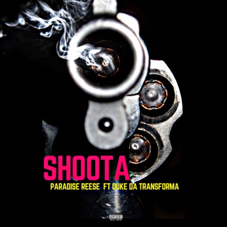 Shoota (feat. Duke Da Transforma)
