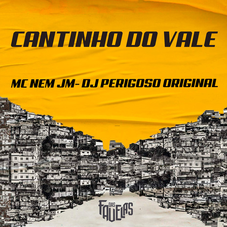 Cantinho do Vale ft. DJ Perigoso Original | Boomplay Music