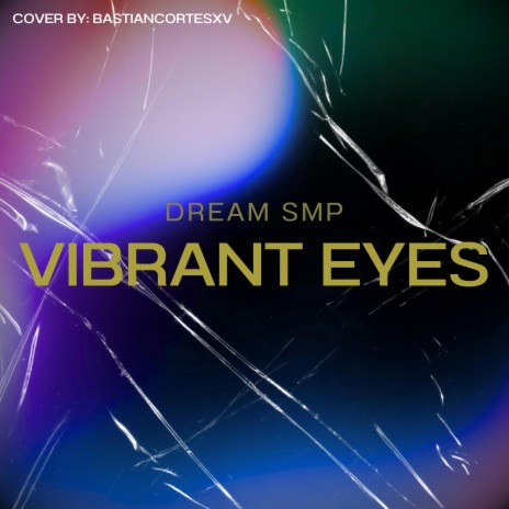 Vibrant Eyes | Boomplay Music
