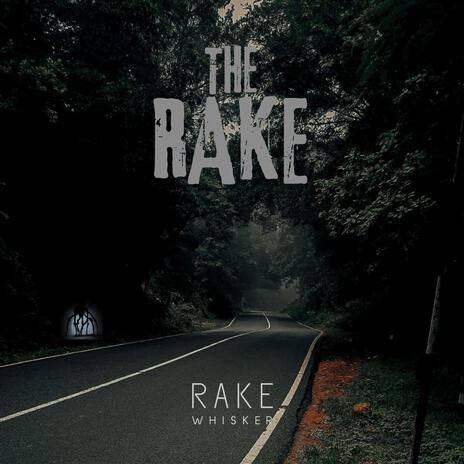 THE RAKE | Boomplay Music