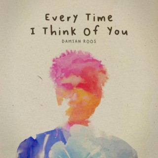 Every Time I Think of You lyrics | Boomplay Music