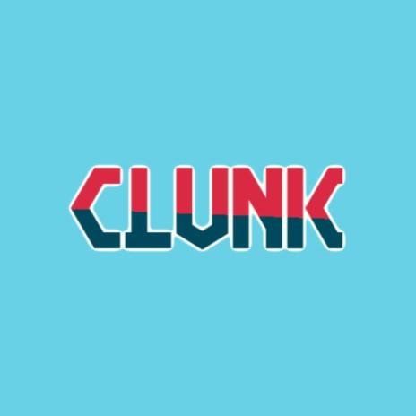 Clunk In | Boomplay Music