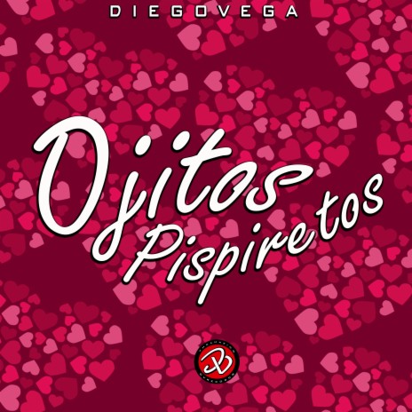 Ojitos Pispiretos | Boomplay Music