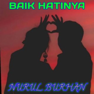 Baik Hatinya