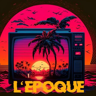 L'époque