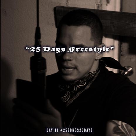 25 Days Freestyle