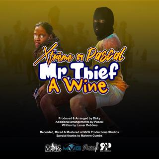 Mr. Thief A Wine