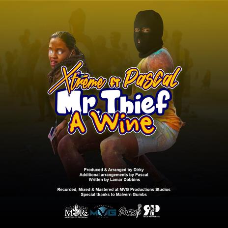 Mr. Thief A Wine | Boomplay Music