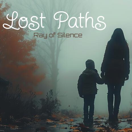 Lost Paths