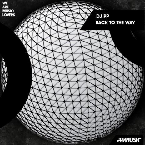 Back To The Way (Original Mix)