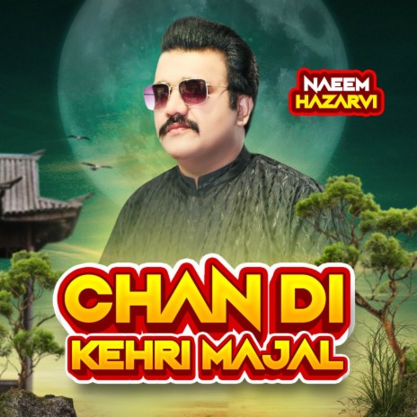 Chan Di Kehri Majal | Boomplay Music