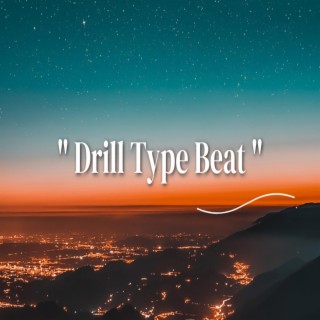 Drill Music x Drill type Beat