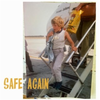 Safe Again