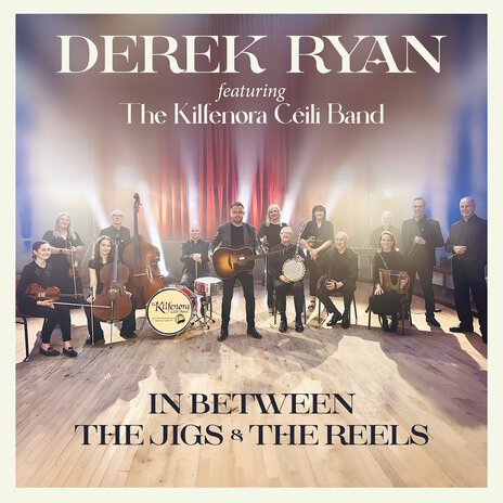 In Between The Jigs & The Reels ft. Kilfenora Céilí Band | Boomplay Music