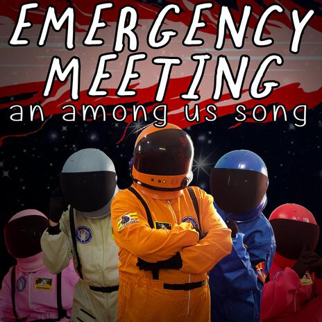 Emergency Meeting: An Among Us Song ft. Katie Herbert & Kevin Clark