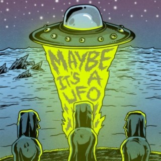 Maybe It's A UFO