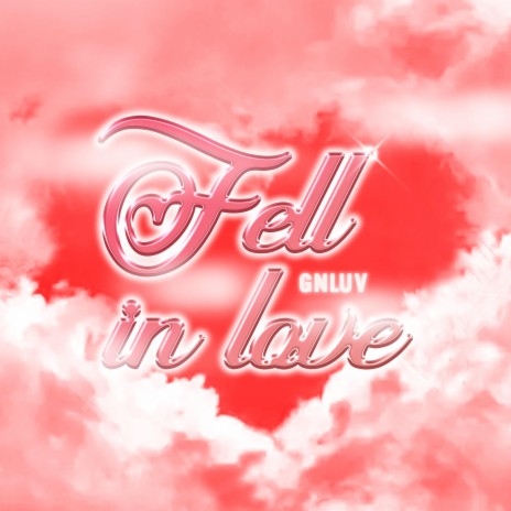 Fell in love | Boomplay Music