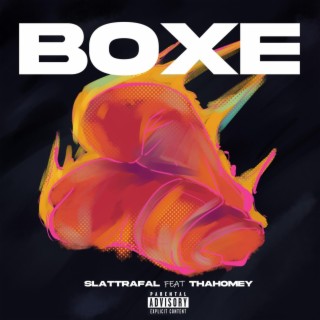 Boxe ft. thaHomey lyrics | Boomplay Music