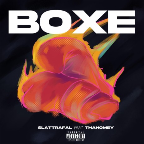 Boxe ft. thaHomey | Boomplay Music