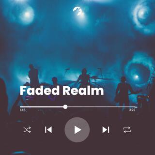 Faded Realm