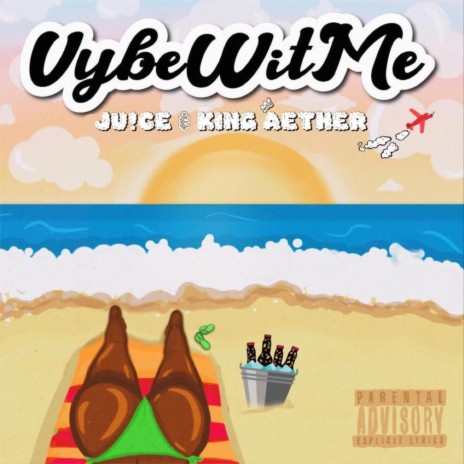 Vybe wit' Me ft. Ju!ce | Boomplay Music