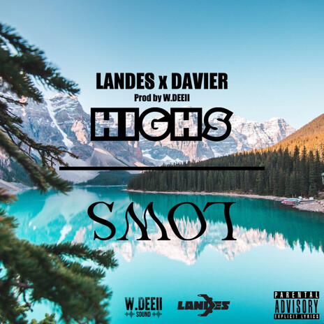 Highs And Lows ft. Davier | Boomplay Music