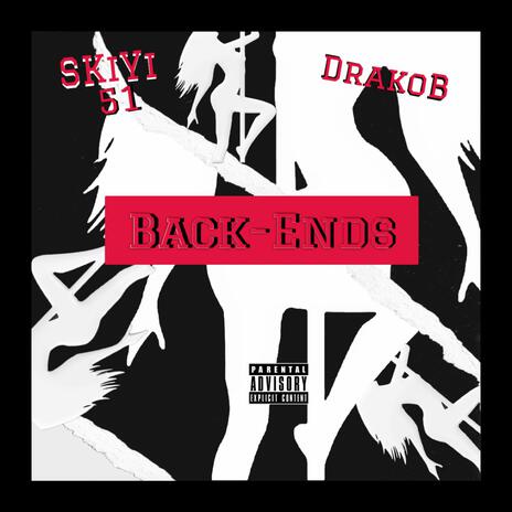 BackEnds ft. DrakoB | Boomplay Music