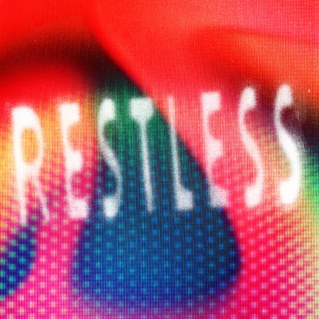 RESTLESS | Boomplay Music