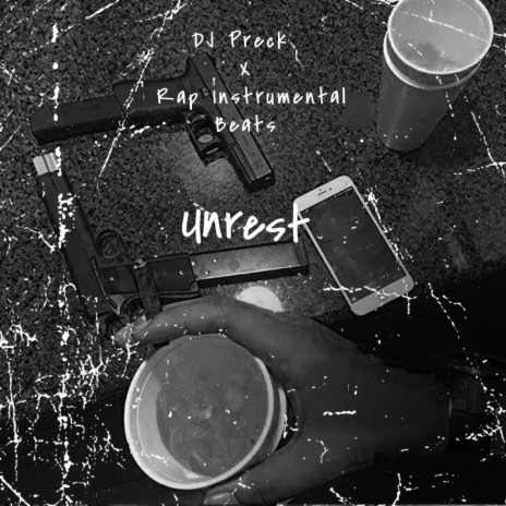 Unrest ft. Rap Instrumental Beats | Boomplay Music