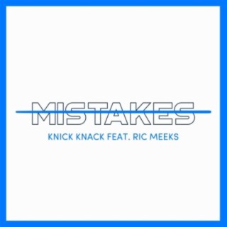 Mistakes (feat. Ric Meeks)