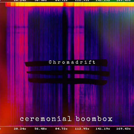 Ceremonial Boombox | Boomplay Music