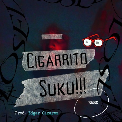 Cigarrito Suku | Boomplay Music