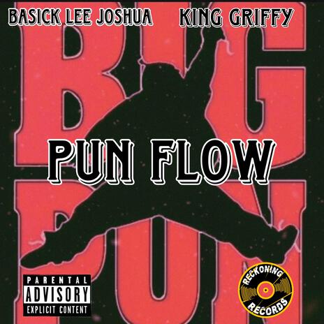 PUN FLOW ft. Basick Lee Joshua