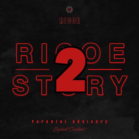 Ricoe Story, Pt. 2 | Boomplay Music