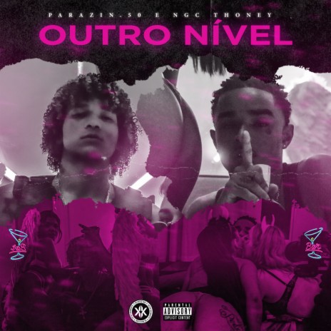 Outro Nível ft. Thoney | Boomplay Music