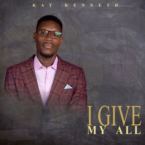 I Give My All | Boomplay Music