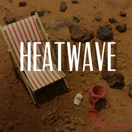 Heatwave | Boomplay Music