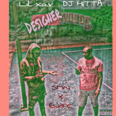 Designer Woods ft. Dj Hitta