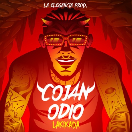 COJAN ODIO ft. La Elegancia Prod | Boomplay Music