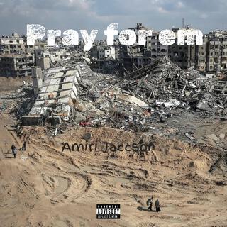 Pray For Em