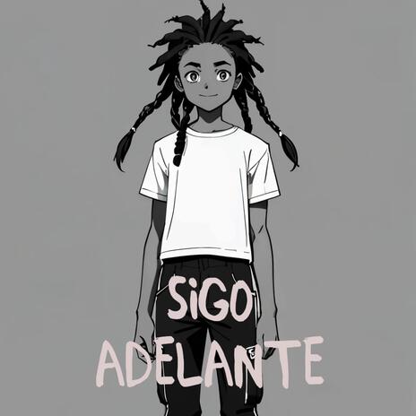 Sigo Adelante | Boomplay Music