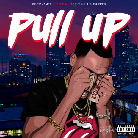 Pull Up (feat. Dezipunk & Bleu Epps) [clean] | Boomplay Music