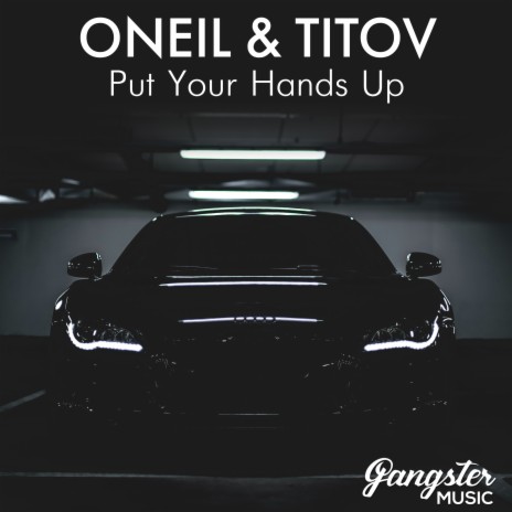 Put Your Hands Up ft. Titov | Boomplay Music