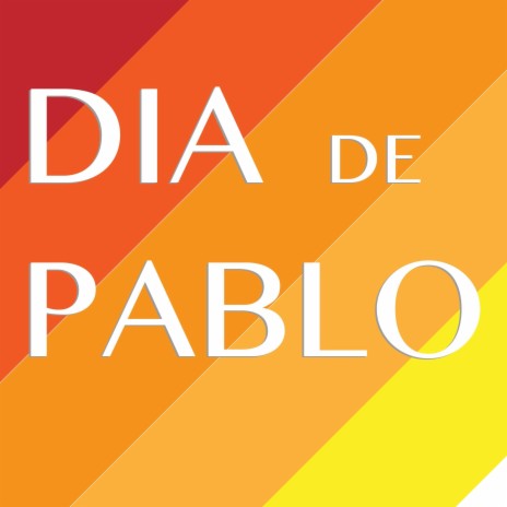 DIA DE PABLO | Boomplay Music