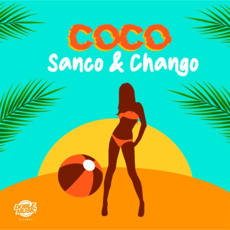 Coco ft. Chango | Boomplay Music