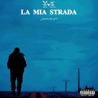 LA MIA STRADA