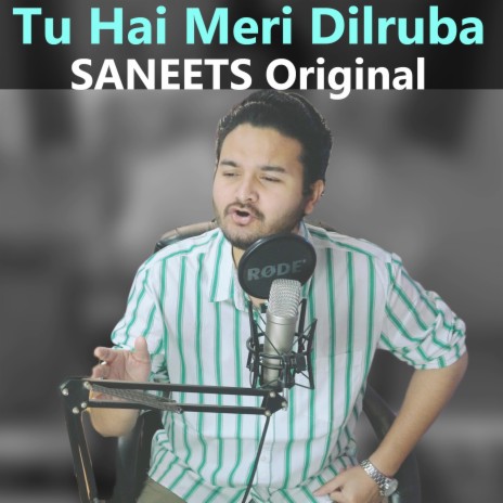 Tu Hai Meri Dilruba | Boomplay Music