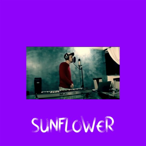 Sunflower | Boomplay Music